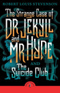 The Strange Case of Dr Jekyll And Mr Hyde & the Suicide Club - Retail Maharaj