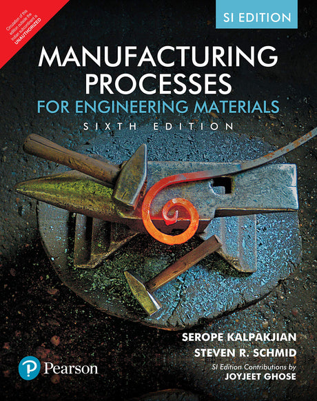 Manufacturing Processes for Engineering Materials, 6e - Retail Maharaj