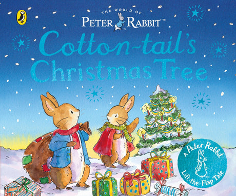The World of Peter Rabbit: Cotton-tail's Christmas Tree: A new lift-the-flap board book (Peter Rabbit Lift-the-Flap Tales) - Retail Maharaj