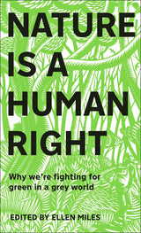 Nature Is A Human Right: Why We're Fighting for Green in a Grey World - Retail Maharaj