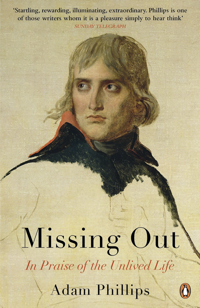 Missing Out: In Praise of the Unlived Life - Retail Maharaj