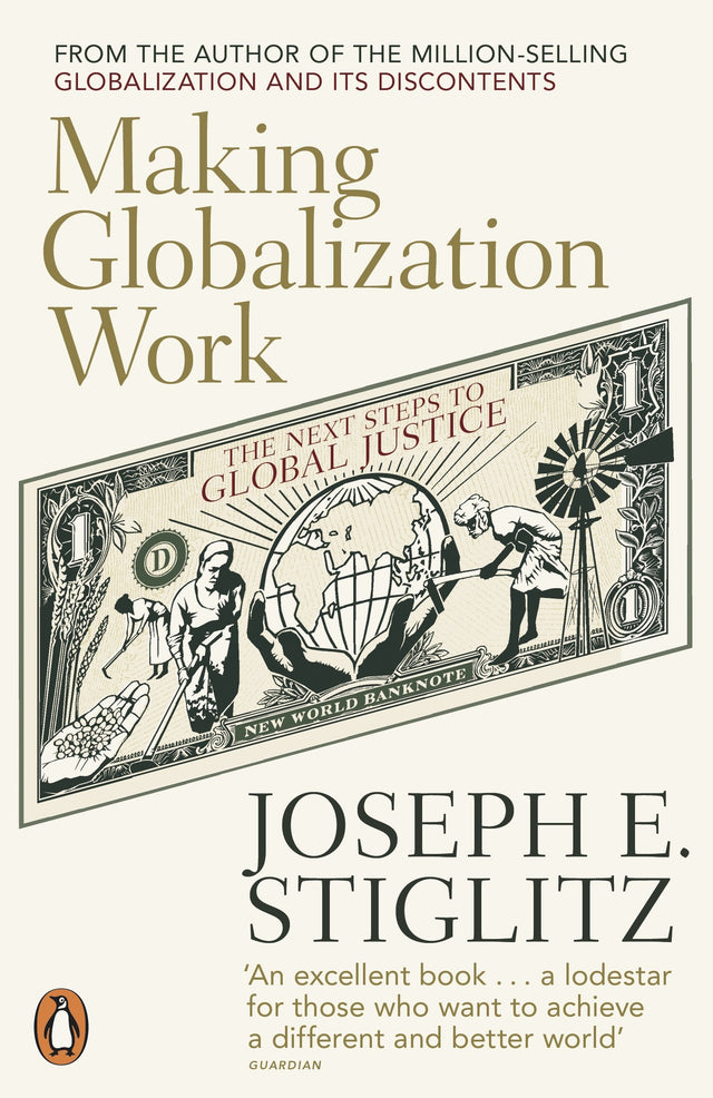 Making Globalization Work: The Next Steps to Global Justice - Retail Maharaj