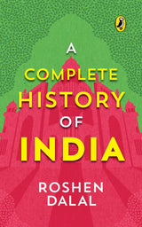 A Complete History of India, One-stop introduction to Indian history for Children: From Harappa Civilization to the Narendra Modi government - Retail Maharaj