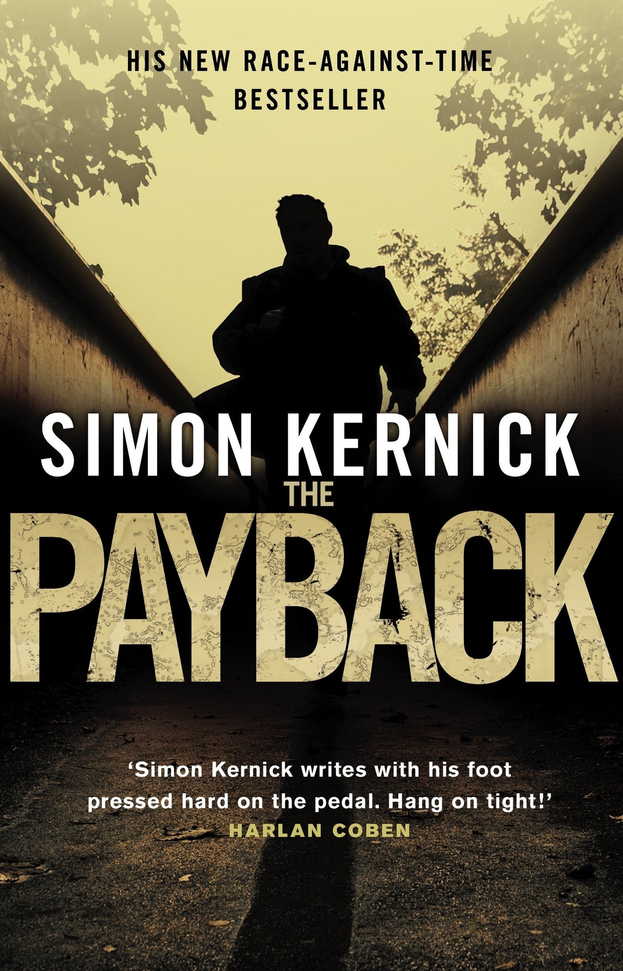 The Payback: (Dennis Milne: book 3): a punchy, race-against-time thriller from bestselling author Simon Kernick - Retail Maharaj