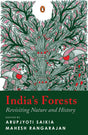 India’s Forests: Revisiting Nature and History | Environmental History of India, Ecology, Colonial Impact and Forest Communities - Retail Maharaj