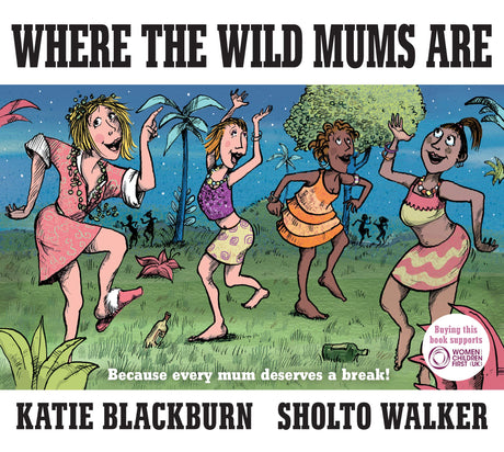 Where the Wild Mums Are - Retail Maharaj