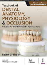 TEXTBOOK OF DENTAL ANATOMY, PHYSIOLOGY & OCCLUSION (INCLUDING PRACTICAL WORKBOOK FOR DENTAL ANATOMY) - Retail Maharaj