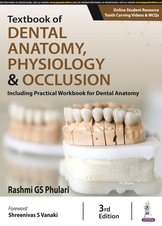TEXTBOOK OF DENTAL ANATOMY, PHYSIOLOGY & OCCLUSION (INCLUDING PRACTICAL WORKBOOK FOR DENTAL ANATOMY) - Retail Maharaj