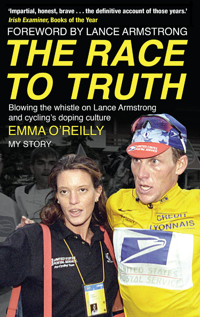 The Race to Truth: Blowing the whistle on Lance Armstrong and cycling's doping culture - Retail Maharaj