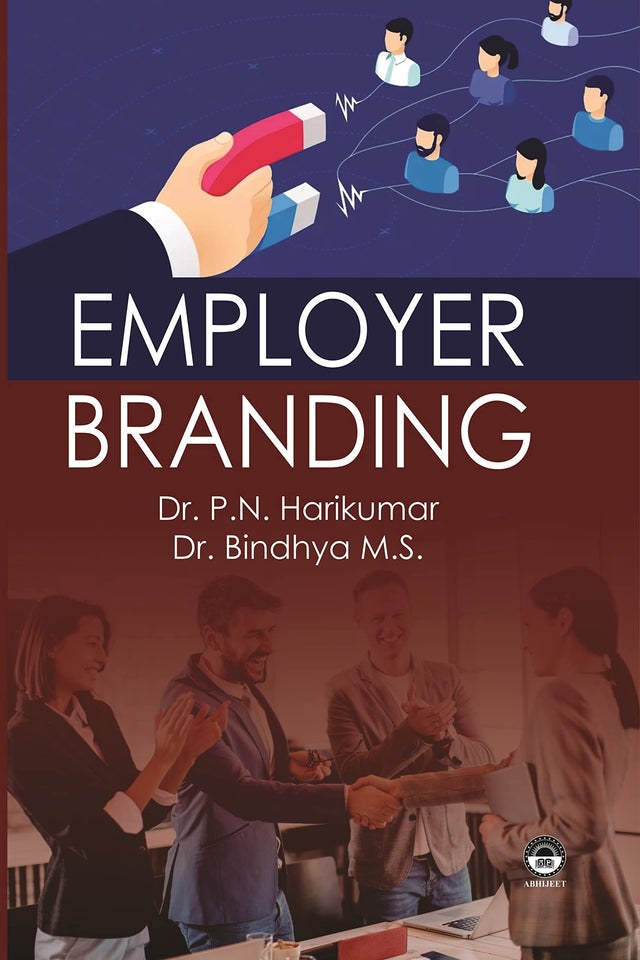 Employer Branding [Hardcover] Dr. P.N. Harikumar and Dr. Bindhya M.S - Retail Maharaj