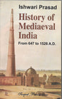 History of Mediaeval India From 647 to 1526 A.D - Retail Maharaj