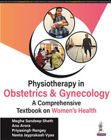 PHYSIOTHERAPY IN OBSTETRICS AND GYNAECOLOGY (A COMPREHENSIVE BOOK ON WOMEN’S HEALTH) - Retail Maharaj