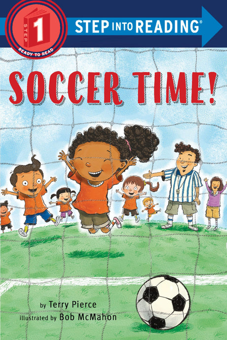 Soccer Time! (Step into Reading) - Retail Maharaj