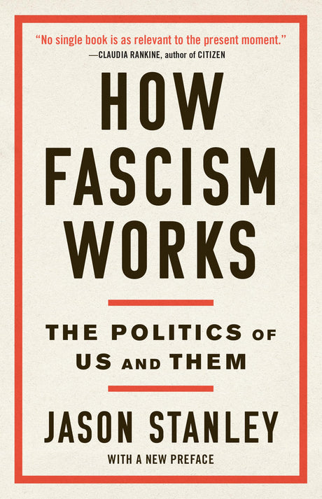 How Fascism Works: The Politics of Us and Them - Retail Maharaj
