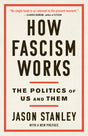 How Fascism Works: The Politics of Us and Them - Retail Maharaj