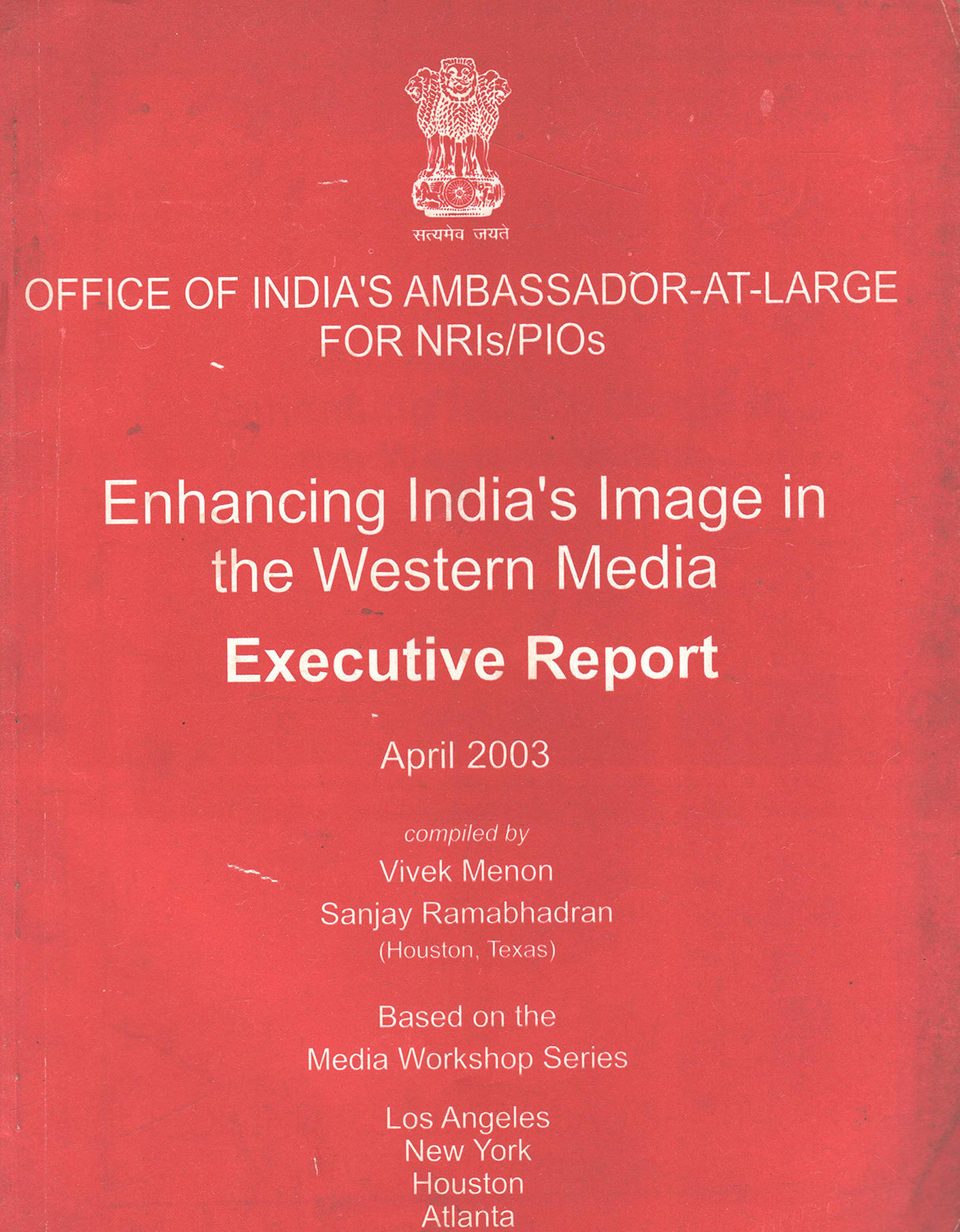 Enhancing India's Image in the Western Media - Executive Report [Paperback] Vivek Menon and Sanjay Ramabhadran