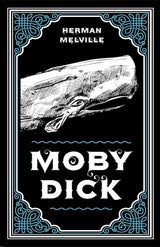 Moby Dick Herman Melville Classic Novel (Travel and Adventure, Captain Ahab, Whaling, Sailing and Fishing Tale), Ribbon Page Marker, Perfect for Gifting - Retail Maharaj