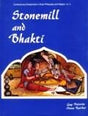 Stonemill and Bhakti: from the devotion of peasant women to the philosophy of Swamis - Retail Maharaj