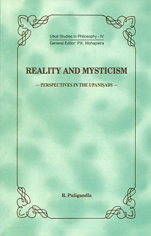 Reality and mysticism: perspectives in the Upanisads - Retail Maharaj