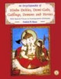 An encyclopaedia of Hindu deities, demi-gods, godlings, demons and heroes, with special focus on iconographic attributes, 3 vols., ill. by G.X. Capdi - Retail Maharaj