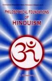 The philosophical foundations of Hinduism - Retail Maharaj