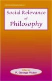 Social relevance of philosophy: essays on applied philosophy - Retail Maharaj