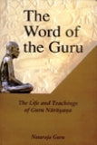 The word of the Guru: the life and teachings of Guru Narayana, with a foreword by John Spiers, 4th ed. - Retail Maharaj