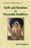 Faith and devotion in Theravada Buddhism, with a foreword by Sanghasen Singh - Retail Maharaj