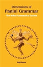 Dimensions of Panini grammar: the Indian grammatical system, 3rd ed. - Retail Maharaj
