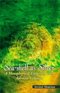 Sea-shell as silver: a metaphorical excursion into Advaita Vedanta - Retail Maharaj