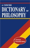 A concise dictionary of philosophy, by K. Srinivas et al. - Retail Maharaj