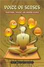 Voice of senses: traditional thought and modern science - Retail Maharaj