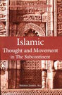 Islamic thought and movement in the subcontinent, a study of Sayyid Abu Ala Mawdudi and Sayyid Abul Hasan Ali Nadwi - Retail Maharaj