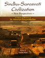 Sindhu-Sarasvati civilization: new perspectives, a volume in memory of Dr. Shikaripur Ranganatha Rao, ed. by Nalini Rao - Retail Maharaj