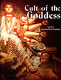 Cult of the Goddess, foreword by RC Mishra, prologue by Jawhhar Sircar, preface by Kalyan Kumr Chakravarty, - Retail Maharaj