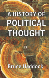 A HISTORY OF POLITICAL THOUGHT: From Antiquity to the Present - Retail Maharaj