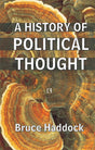 A HISTORY OF POLITICAL THOUGHT: From Antiquity to the Present - Retail Maharaj