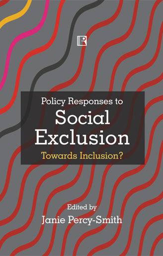 POLICY RESPONSES TO SOCIAL EXCLUSION:: Towards Inclusion - Retail Maharaj