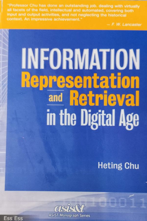 Information Representation and Retrieval in the Digital Age