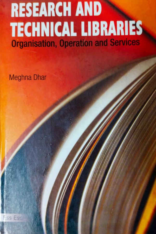 RESEARCH AND TECHNICAL LIBRARIES (ORGANISATION, OPERATION AND SERVICES)