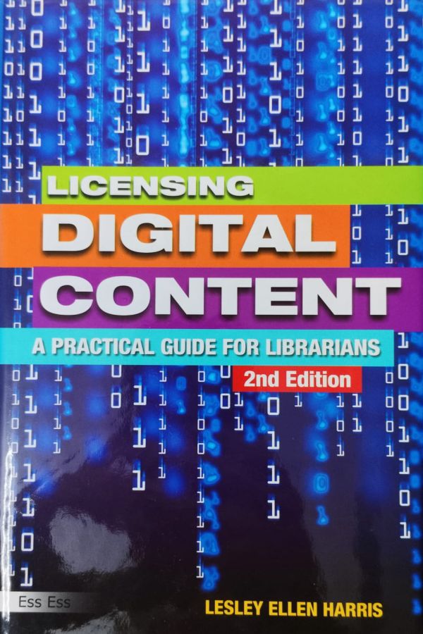 LICENSING DIGITAL CONTENT: A Practical Guide for Librarians - Retail Maharaj