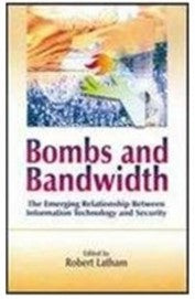 Bombs & Bandwidth
