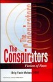 The Conspirators: Fiction of Facts [a Book of Pakistan's Intelligence]