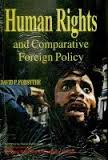 Human Rights: And Comparative Foreign Policy