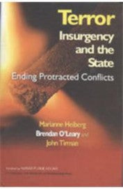 Terror Insurgency & The State - Ending Protracted Conflicts