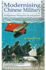 Modernising Chinese Mililtary: Indigenous Weapons Development