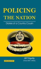 Policing the Nation: Diaries of a Country Cousin
