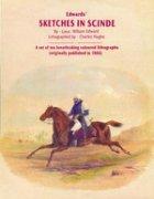 Edwards sketches in Scinde, lithographed by Charles Haghe - Retail Maharaj