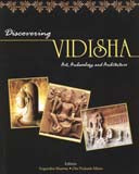 Discovering Vidisha: art, archaeology and architecture - Retail Maharaj