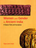 Women and gender in ancient India: a study of texts and inscriptions - Retail Maharaj